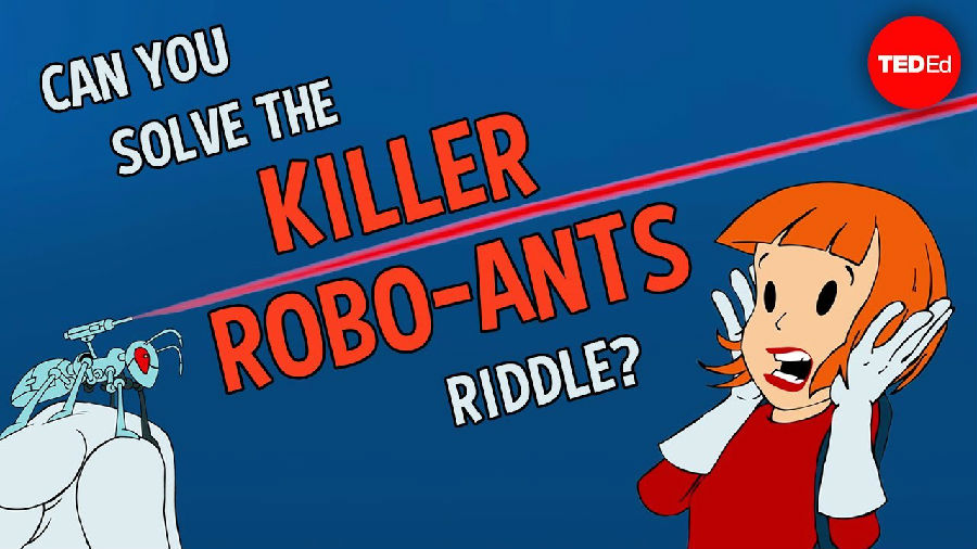 你能解开机器杀人蚁之谜吗